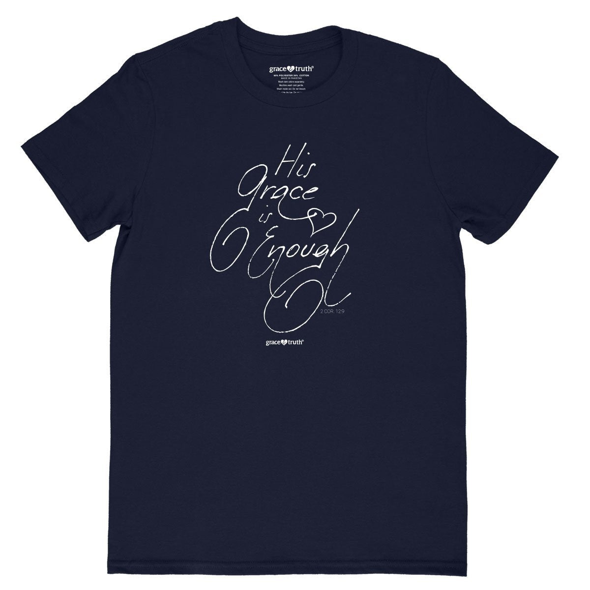 Cherished Girl Grace &amp; Truth His Grace is Enough Girlie Christian Bright T Shirt