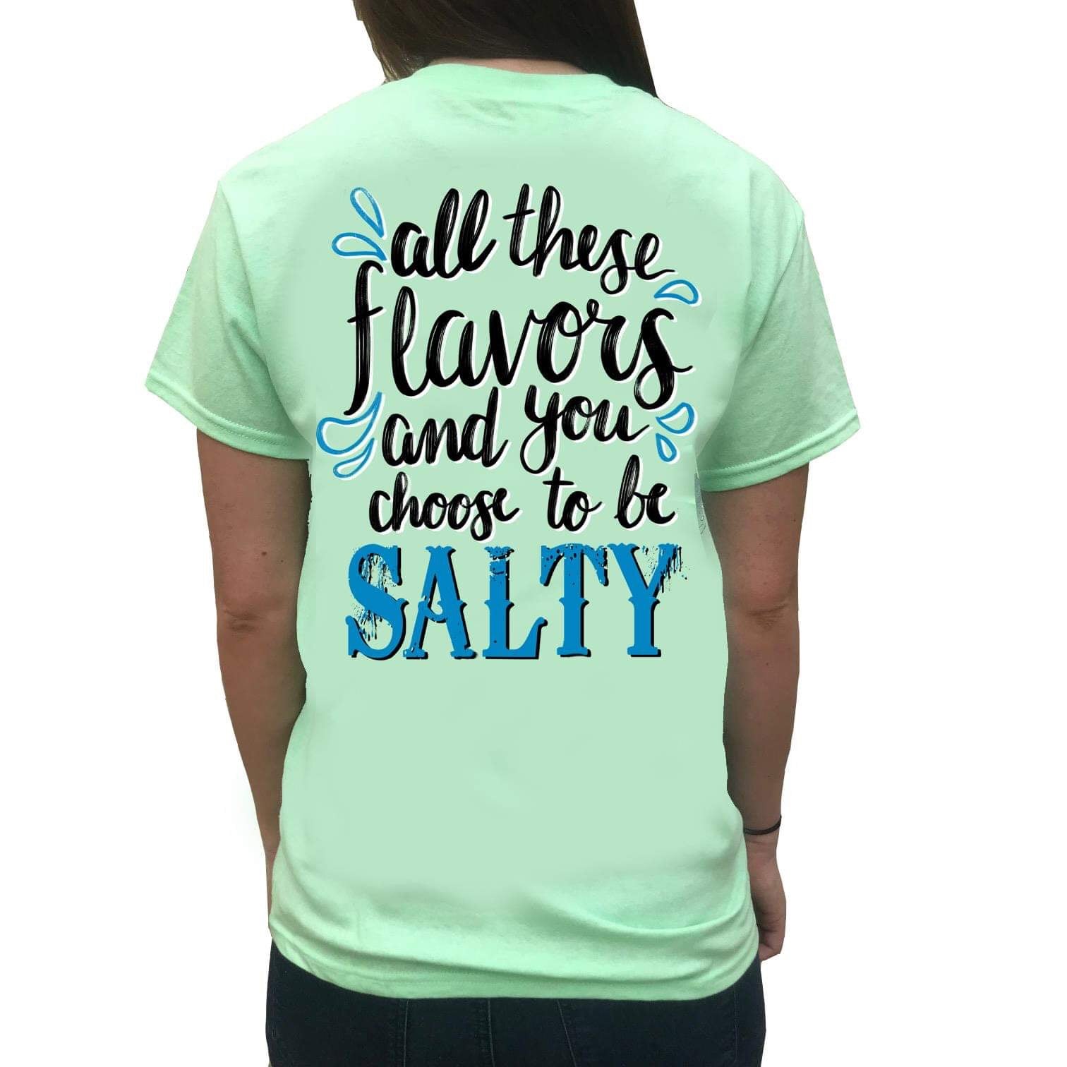 Southern Attitude Preppy Choose To Be Salty T-Shirt - SimplyCuteTees