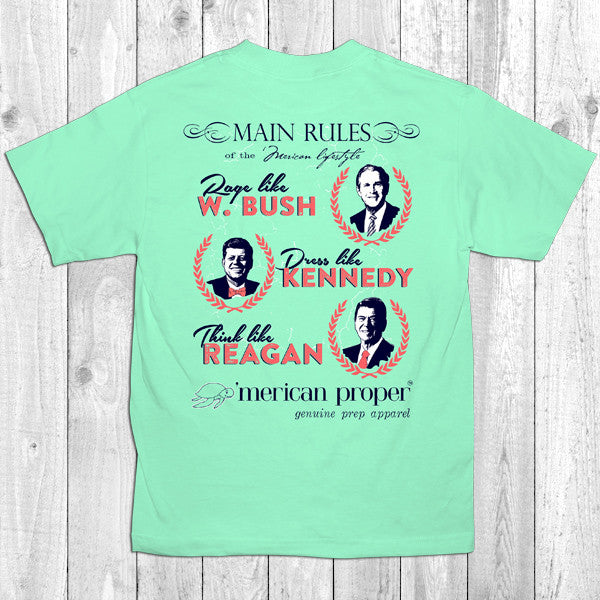 Merican Proper President Main Rules Rage Dress Think Preppy Bright T-Shirt
