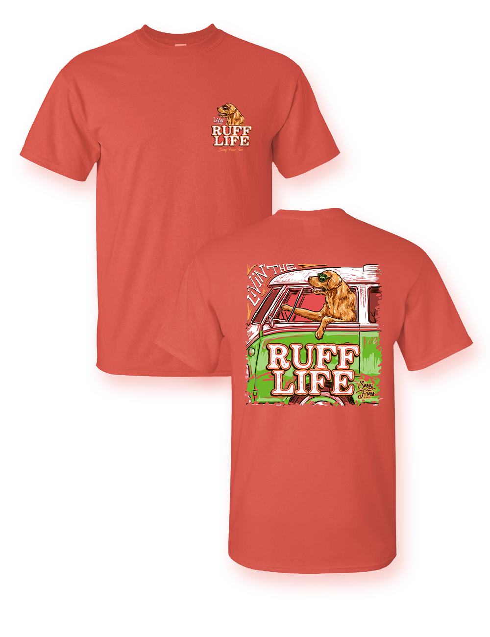 Sassy Frass Livin the Ruff Life Dog Van Bright Comfort Colors Girlie T Shirt - SimplyCuteTees