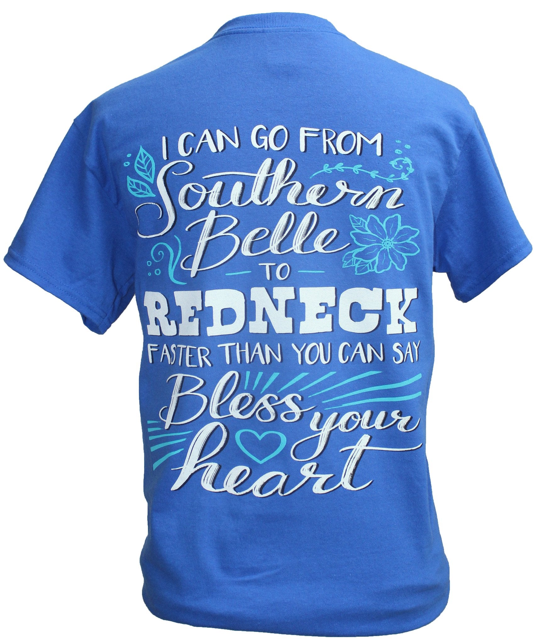 Country Life Outfitters Southern Attitude Southern Belle to Redneck Bright T-Shirt - SimplyCuteTees