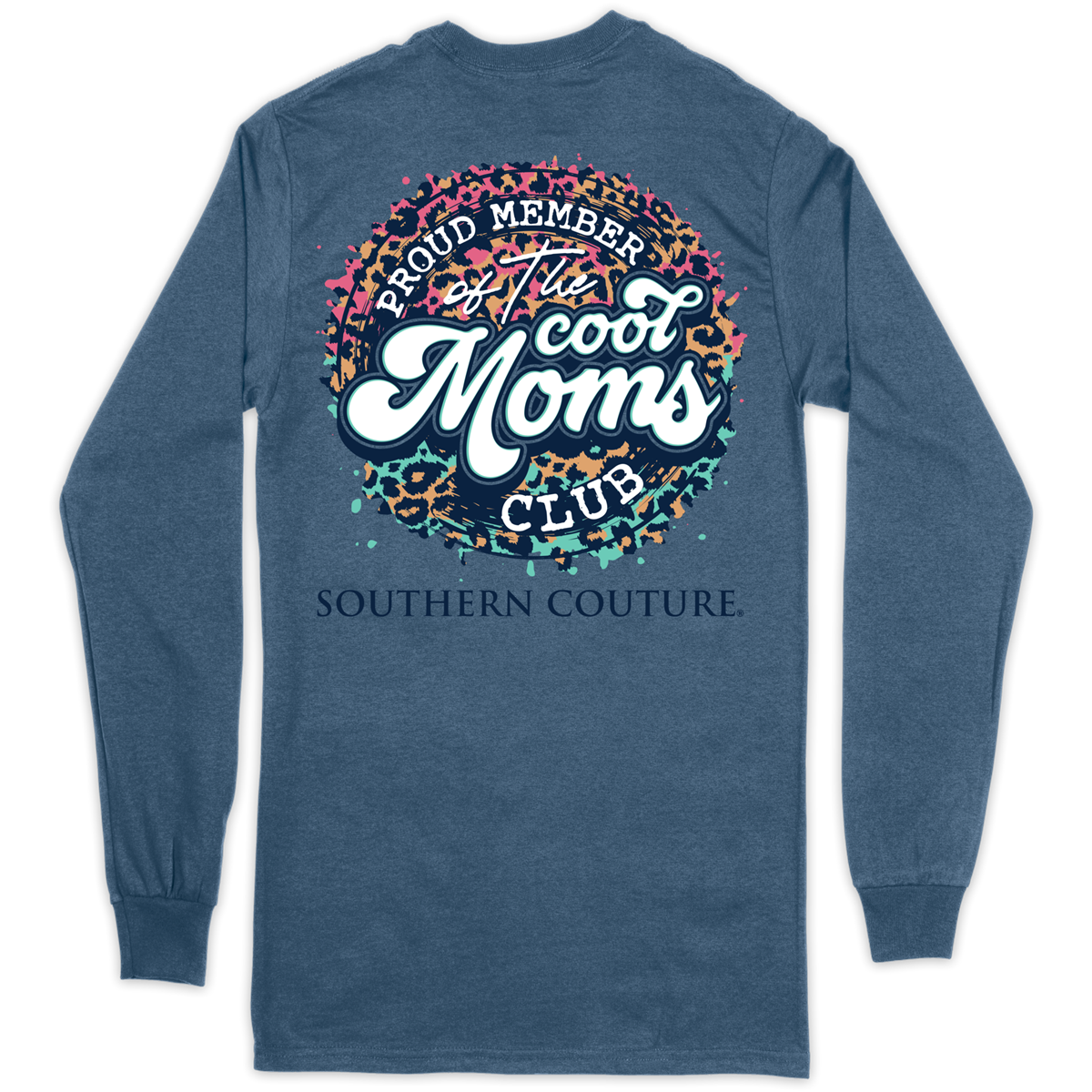 Southern Couture Classic Cool Moms Club Long Sleeve T-Shirt