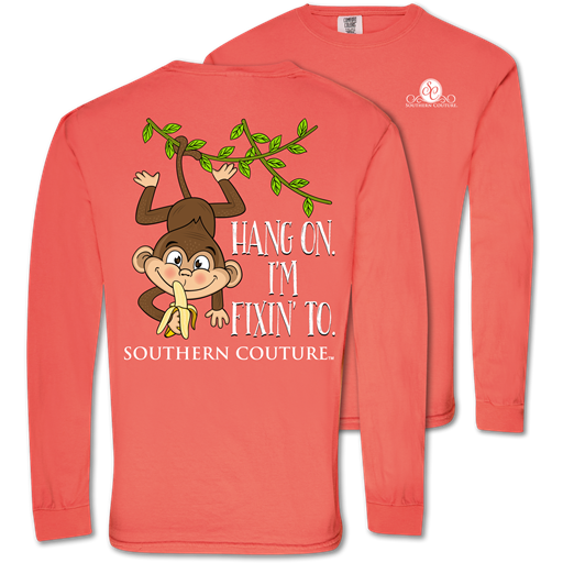 SALE Southern Couture Fixin' To Monkey Comfort Colors Long Sleeve T-Shirt - SimplyCuteTees
