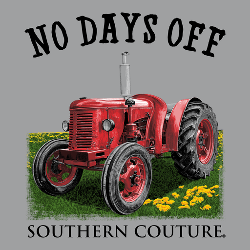 Southern Couture Classic No Days Off Tractor T-Shirt