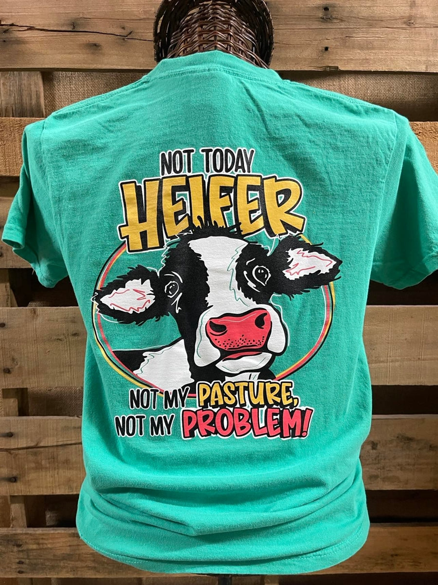 Southern Chics Not Today Heifer Cow Comfort Colors T-Shirt - SimplyCuteTees