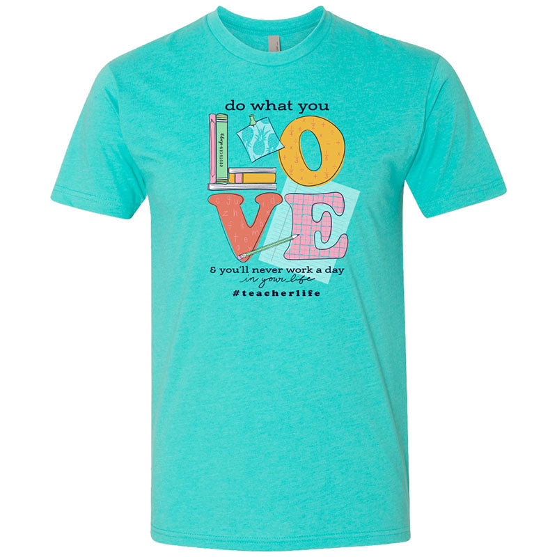 Southernology Statement Collection Do What You Love Teacher Canvas T-Shirt