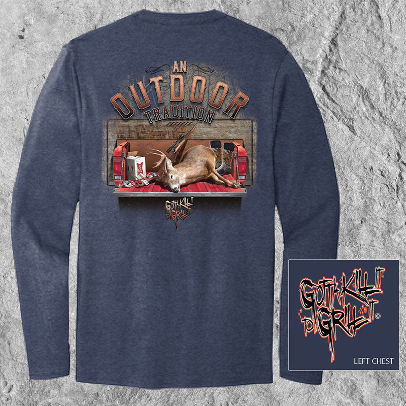 SALE Gotta Kill It To Grill It Outdoor Tradition Unisex Long Sleeve T-Shirt