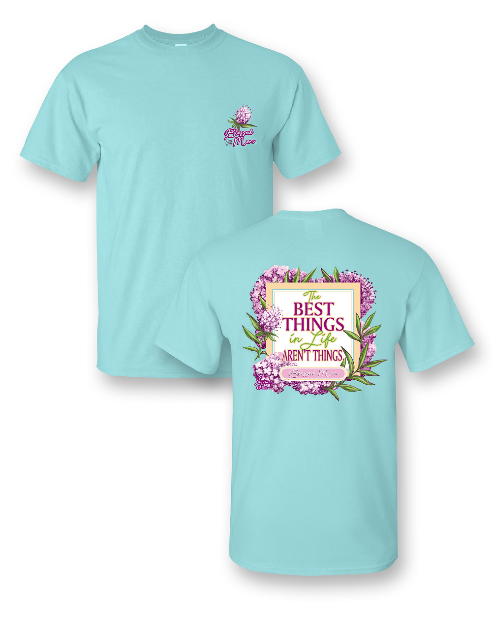 SALE Sassy Frass Blessed Mom The Best Things in Life Aren't Things T-Shirt