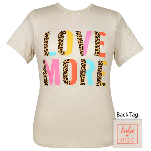 Girlie Girl Lulu Mac Leopard Love More Canvas T-Shirt - SimplyCuteTees