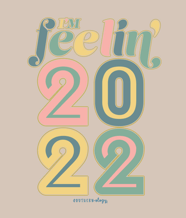 Sale Southernology Statement Collection I'm Feelin' 2022 T-Shirt