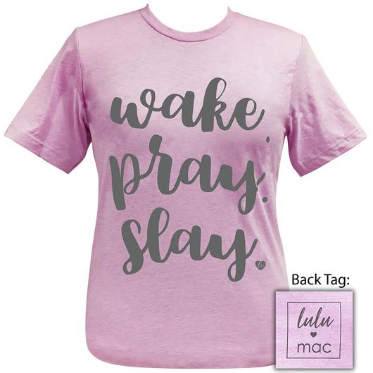 Girlie Girl Originals Lulu Mac Preppy Wake Pray Slay T-Shirt - SimplyCuteTees
