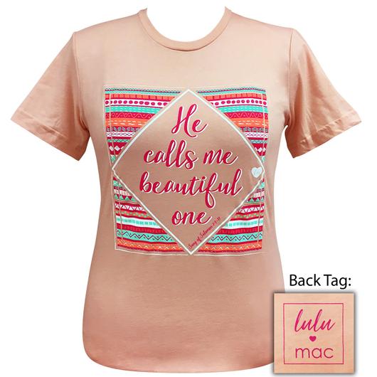 Girlie Girl Originals Lulu Mac Preppy He Calls Me Beautiful T-Shirt - SimplyCuteTees