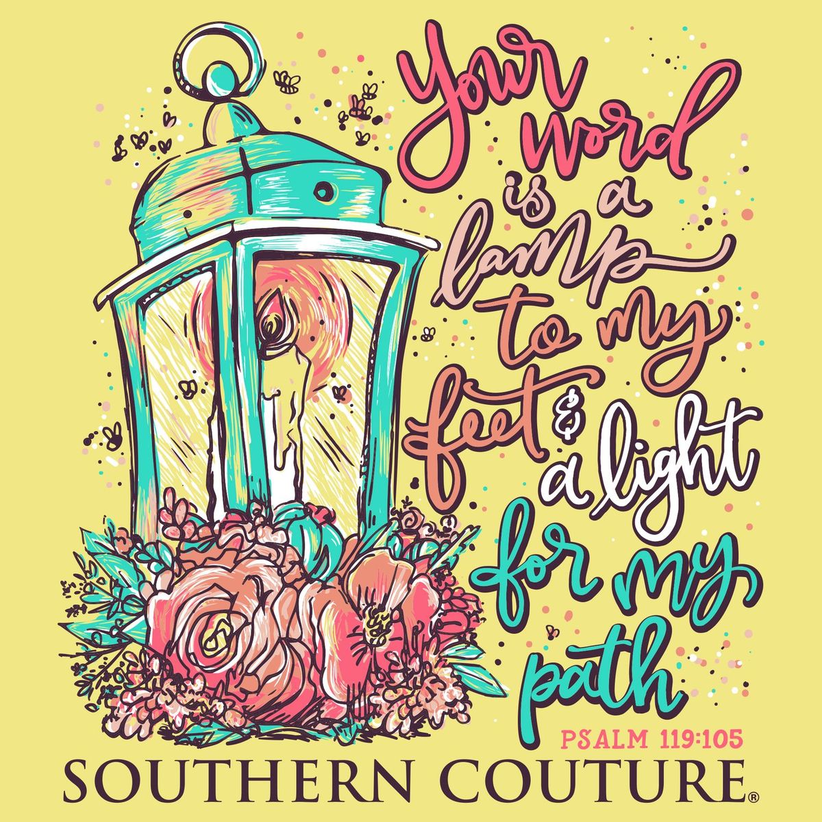 Southern Couture Classic Lamp Unto My Feet Faith T-Shirt
