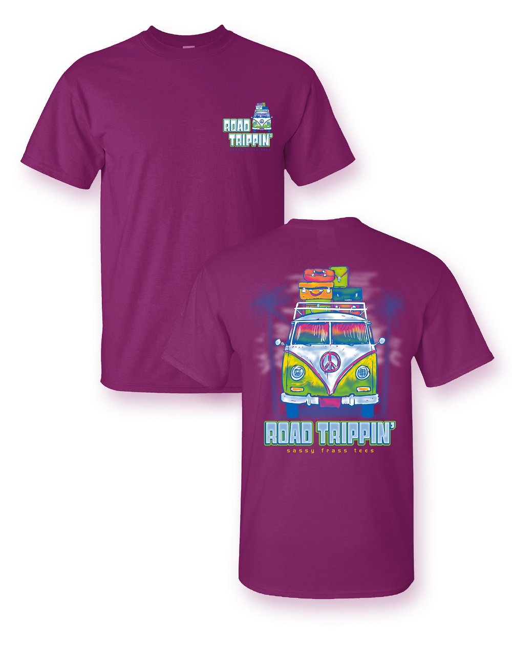 Sassy Frass Life Road Trippin Van Bright Girlie T Shirt - SimplyCuteTees